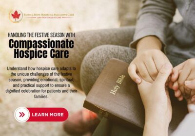 Handling The Festive Season With Compassionate Hospice Care In Brentwood and Westwood Ca
